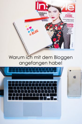 Warum ich mit dem Bloggen angefangen habe – die ganze Story