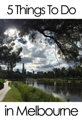 5 Things to do in Melbourne